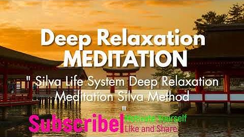 "Silva System Deep Relaxation Meditation Silva method Motivational