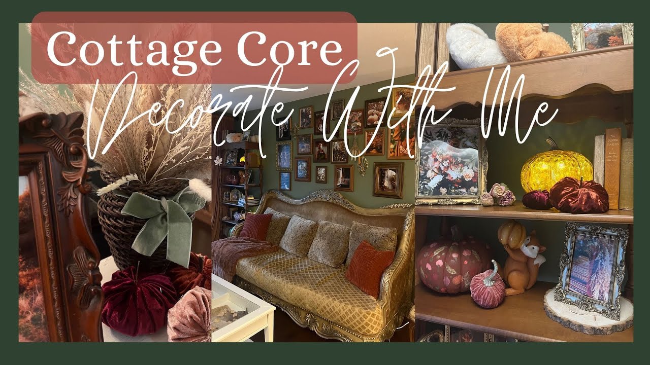 Cottage Core Fall Decorate With Me Fall Decor Ideas Whimsical