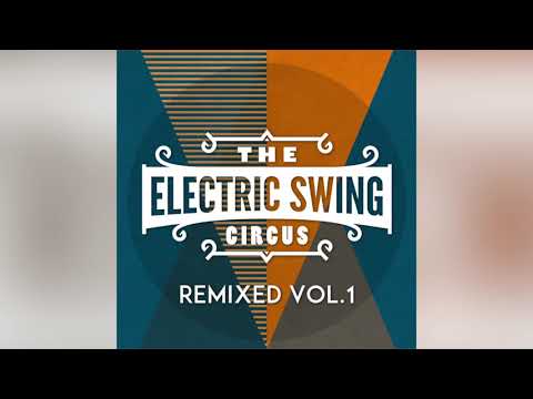 the-electric-swing-circus---hit-&-run-(wolfgang-lohr-remix)