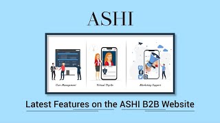 Latest Features on ASHI B2B Website