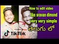 How to edit video like ll srawan diamond ll very easy
