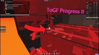 ToGF Progress II