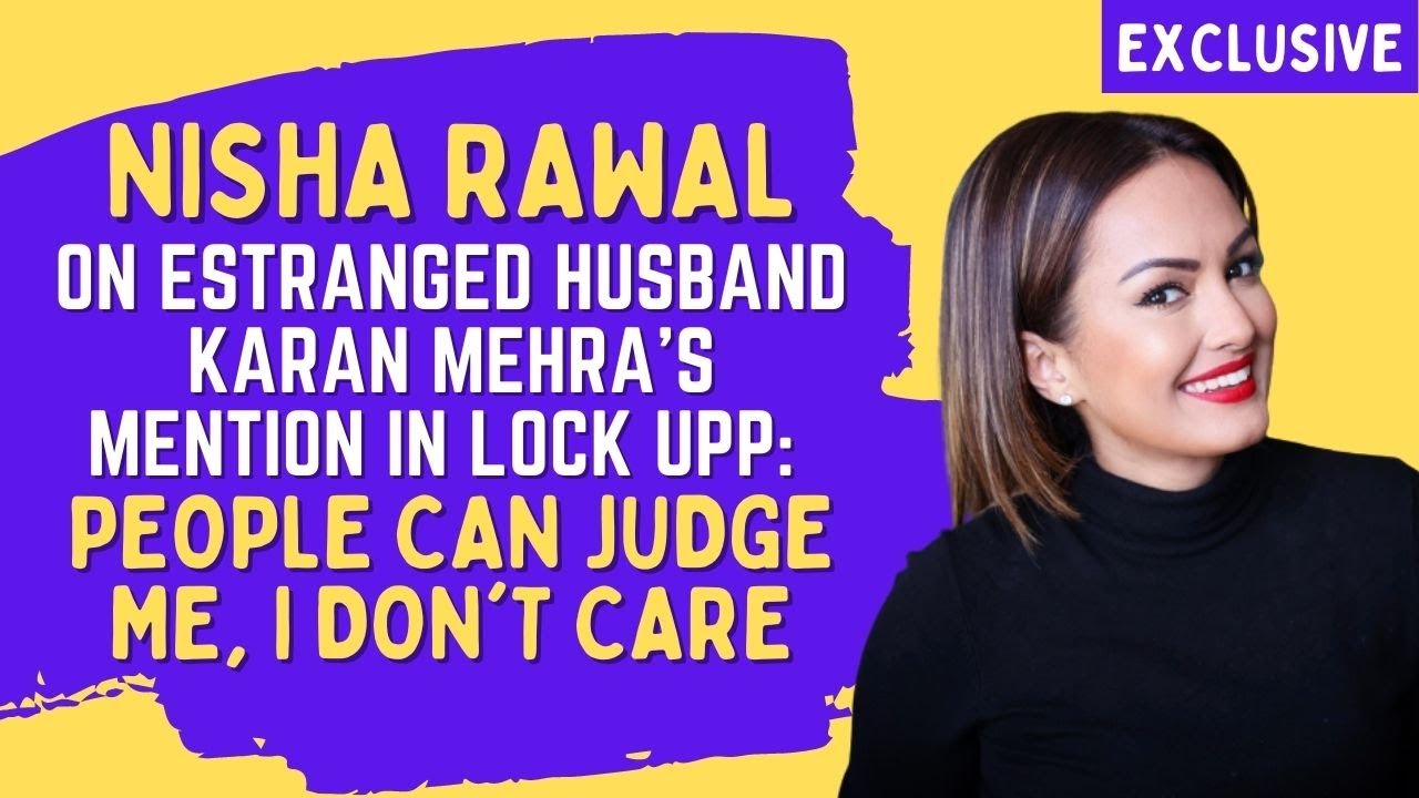 |EXCLUSIVE| Lock Upp's Nisha Rawal: I slept on carpet for a day at home after eviction