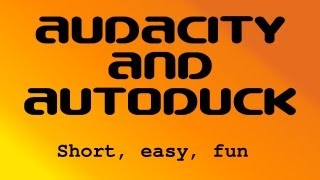 Audacity and autoduck - howto