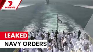 Leaked Navy documents raise questions over Middle East War | 7NEWS