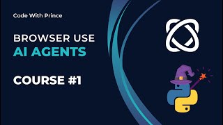 The AI browser Agent Course | Browser Use AI Agents