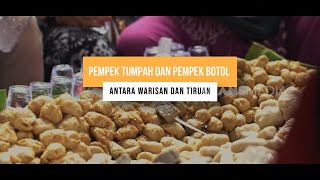 PEMPEK TUMPAH & PEMPEK BOTOL, ANTARA WARISAN DAN TIRUAN |SECRET STORY (04/01/26)