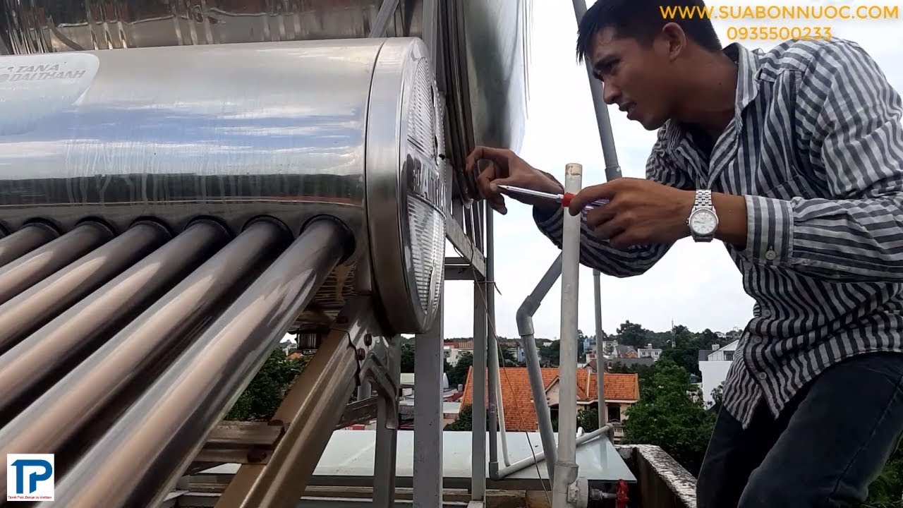 Cách sửa máy nước nóng năng lượng mặt trời bị rò rỉ nước - YouTube