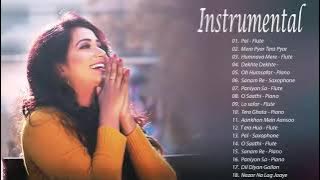 Shreya Ghoshal  Arijit Singh  Atif Aslam Instrumental Songs Jukebox  BEST INSTRUMENTAL SONGS