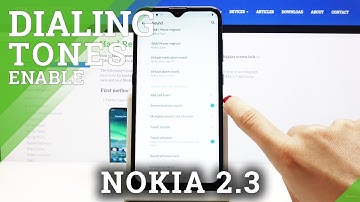 How to Disable Dial Pad Sounds in NOKIA 2.3 – Turn Off Dial Sounds