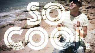 Luca Damon - So Cool Official Video
