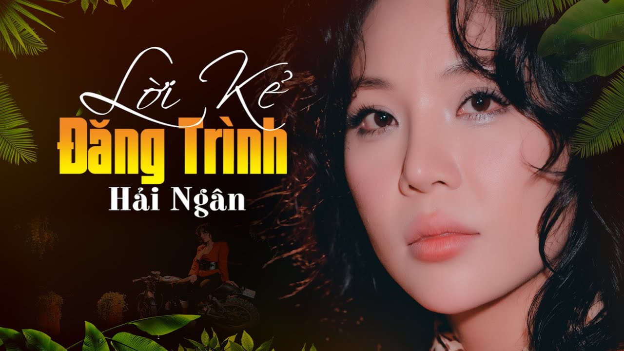 Nhạc Lính Bất Hủ || Lời Kẻ Đăng Trình - Hải Ngân 