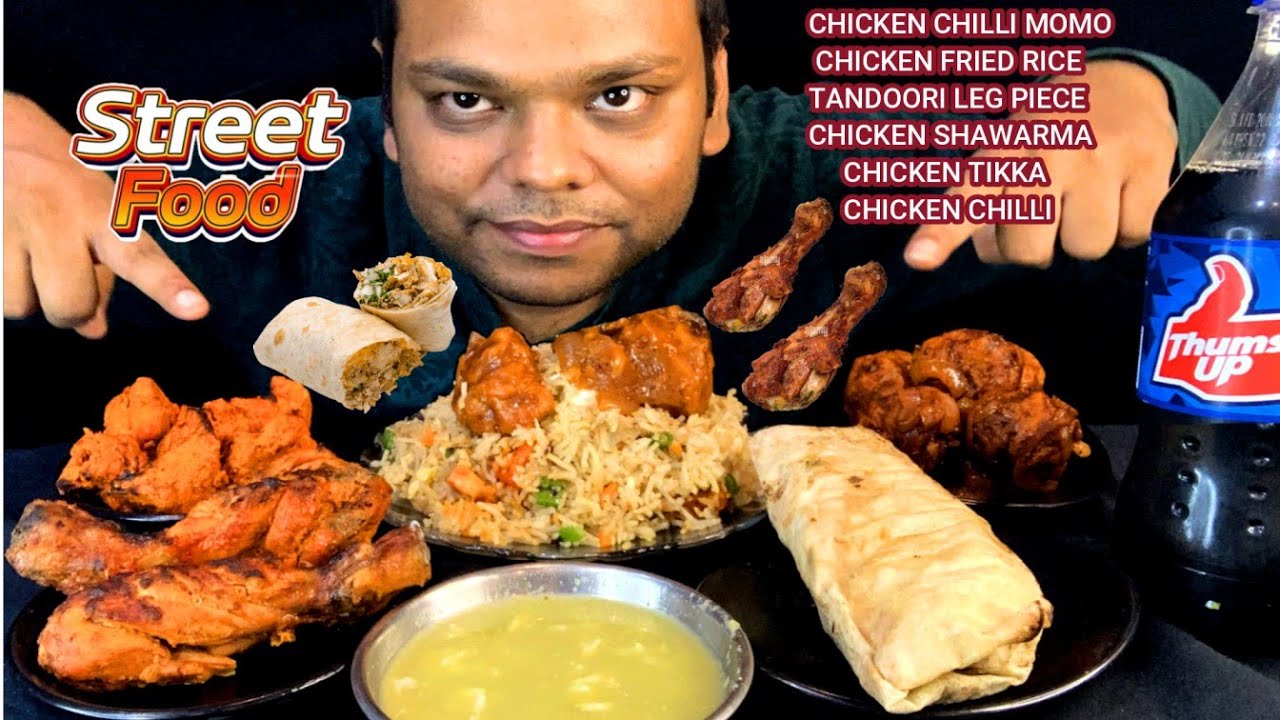 EATING STREET FOOD CHICKEN SHAWARMA,CHICKEN CHILLI MOMO,CHICKEN TIKKA,TANDOORI LEG PIECE, FRIED