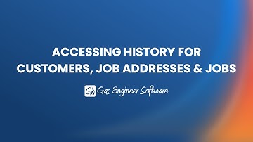 Accessing History For Customers, Job addresses & Jobs On Gas Engineer Software