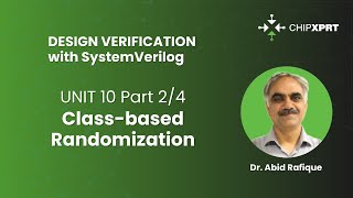 DV- SystemVerilog Unit 10 (Part 2/4): Class-based Randomization