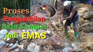 Download Lagu Pengambilan batu sampai jadi emas || gelondong emas || melebur emas MP3