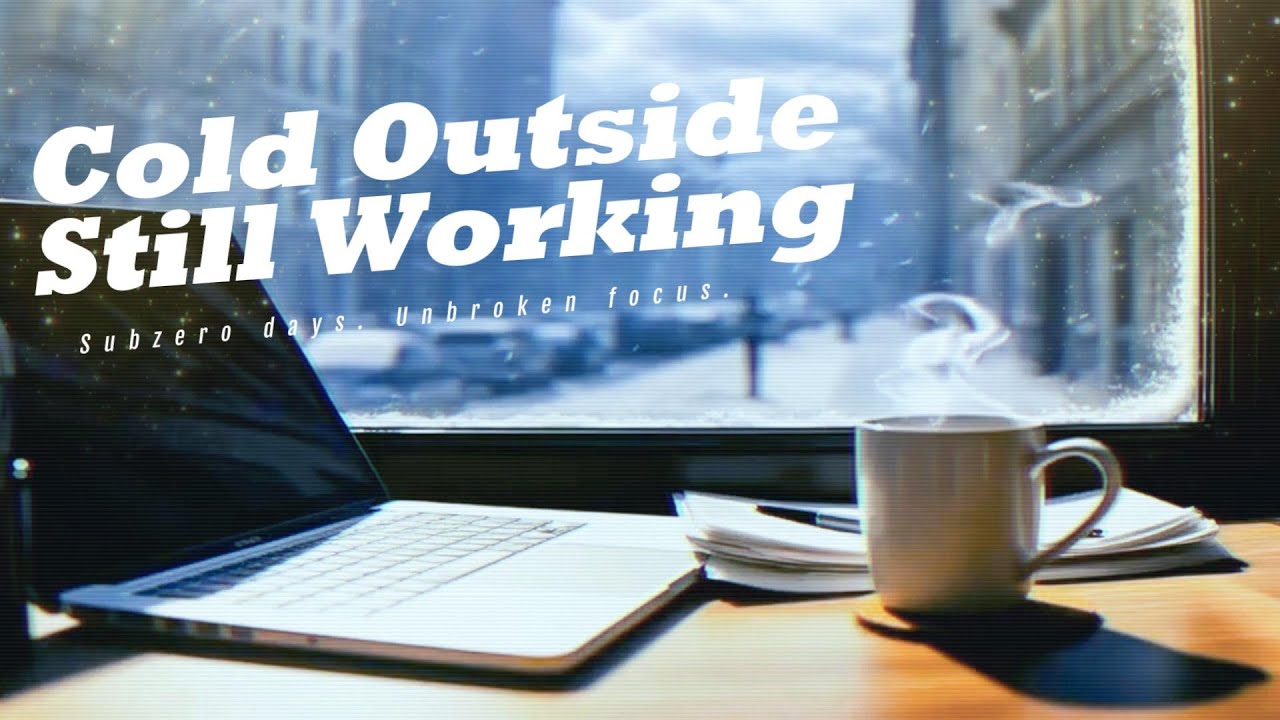 YouTube에서 Cold Outside, Still Working 보기 YouTube에서 Cold Outside, Still Working 보기