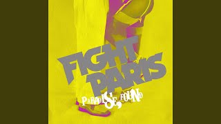 Watch Fight Paris One Track Mind video