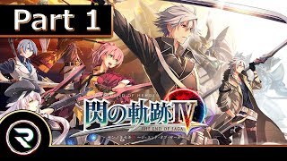 The Legend of Heroes: Trails of Cold Steel 4 - Part 1 (PS4