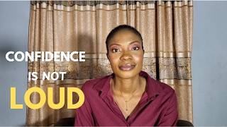 Confidence Isn’t Loud—Here’s What It Really Looks Like
