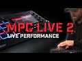 Akai MPC Live 2 - Live Performance