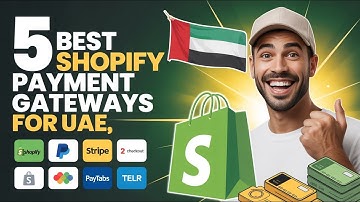 5 Best Shopify payments gateways for UAE | Shopify Payment Method For UAE | Shopify Payment Method