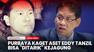 Menkeu Purbaya Kaget Aset Buronan Eddy Tanzil Bisa 