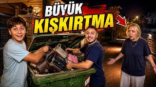 ANNEME BÜYÜK KIŞKIRTMA !! ÇANTALARINI ÇÖPE ATTIK