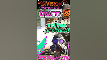 Unlock the Eclipse Protocol Burn Build in The Division 2! #thedivision2 #division2 #shorts