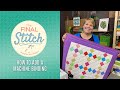 The Final Stitch Episode 8: Machine Binding