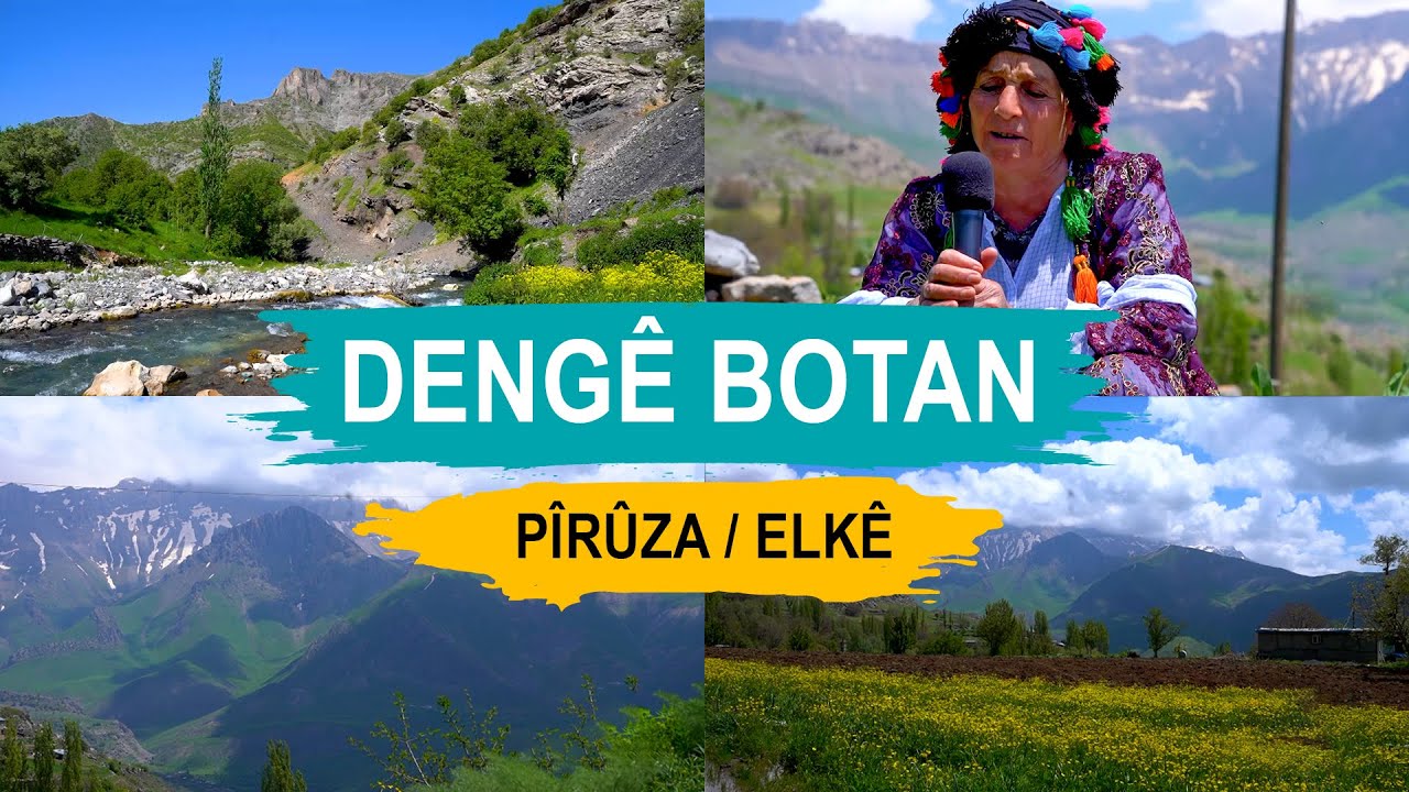 DENGE BOTAN / PÎRÛZA - ELKÊ