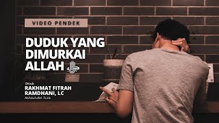 𝗗𝘂𝗱𝘂𝗸 𝗬𝗮𝗻𝗴 𝗗𝗶𝗺𝘂𝗿𝗸𝗮𝗶 𝗔𝗹𝗹𝗮𝗵 | 𝗨𝘀𝘁𝗮𝗱𝘇 𝗥𝗮𝗸𝗵𝗺𝗮𝘁 𝗙𝗶𝘁𝗿𝗮𝗵 𝗥𝗮𝗺𝗱𝗵𝗮𝗻𝗶, 𝗟𝗰.