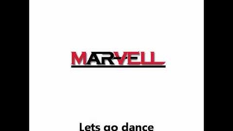 Marvell New song (Lets go dance).wmv