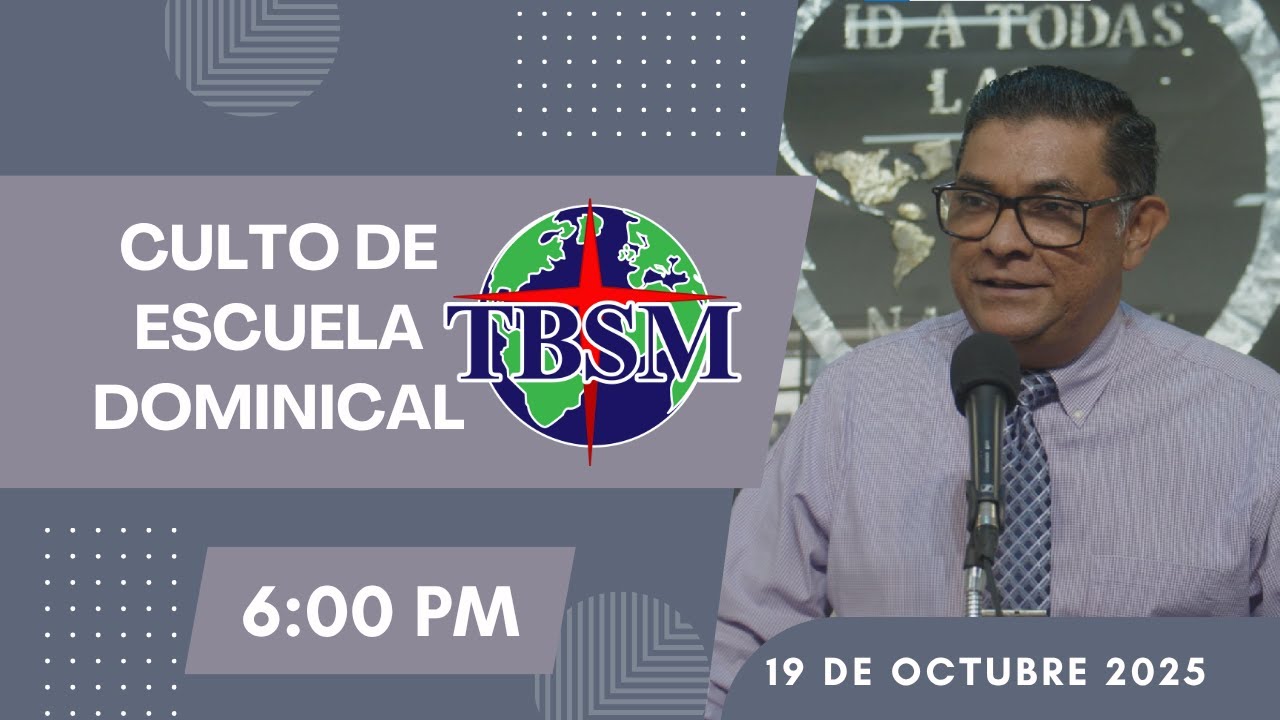 Parte 2 Culto de Escuela Dominical | Domingo 19 de Octubre 2025|6:00 pm ...