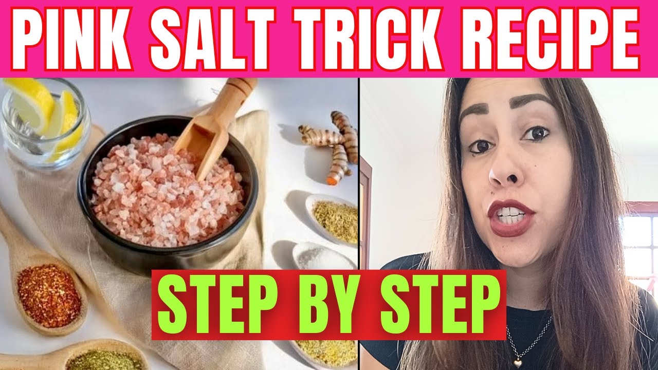 PINK SALT TRICK – step-by-step Pink salt drink | Results and Step-by-Step Guide Pink Salt Trick