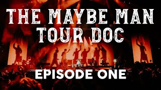 AJR - The Maybe Man Tour Doc (Episode 1)