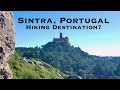 Top 5 Hikes: Is Sintra, Portugal Truly a Hiking Destination?