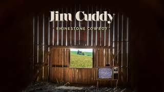 Video thumbnail of "Jim Cuddy - Rhinestone Cowboy (Official Audio)"