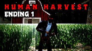 Human Harvest (Ending 1) - Indie Survival Horror Game (No Commentary)