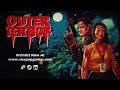 Outer terror  worldwide reveal trailer