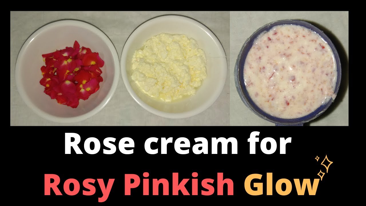 Rosecream  for Rosy pinkish glow|How to make Rosecream|Homemade Rosecream 