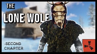 The Lone Wolf | Rust Solo Survival (Chapter 2/4)