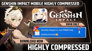 (99MB) Genshin Impact Highly Compressed For Android 2023 | Mediafire Download Link🔗 | Skull G