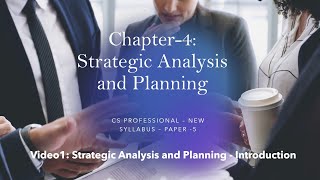 CSP P5 SM CH4 V1 Strategic Analysis and Planning - Introduction