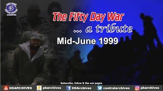 Midjune 1999  Kargil War  The Fifty Day War