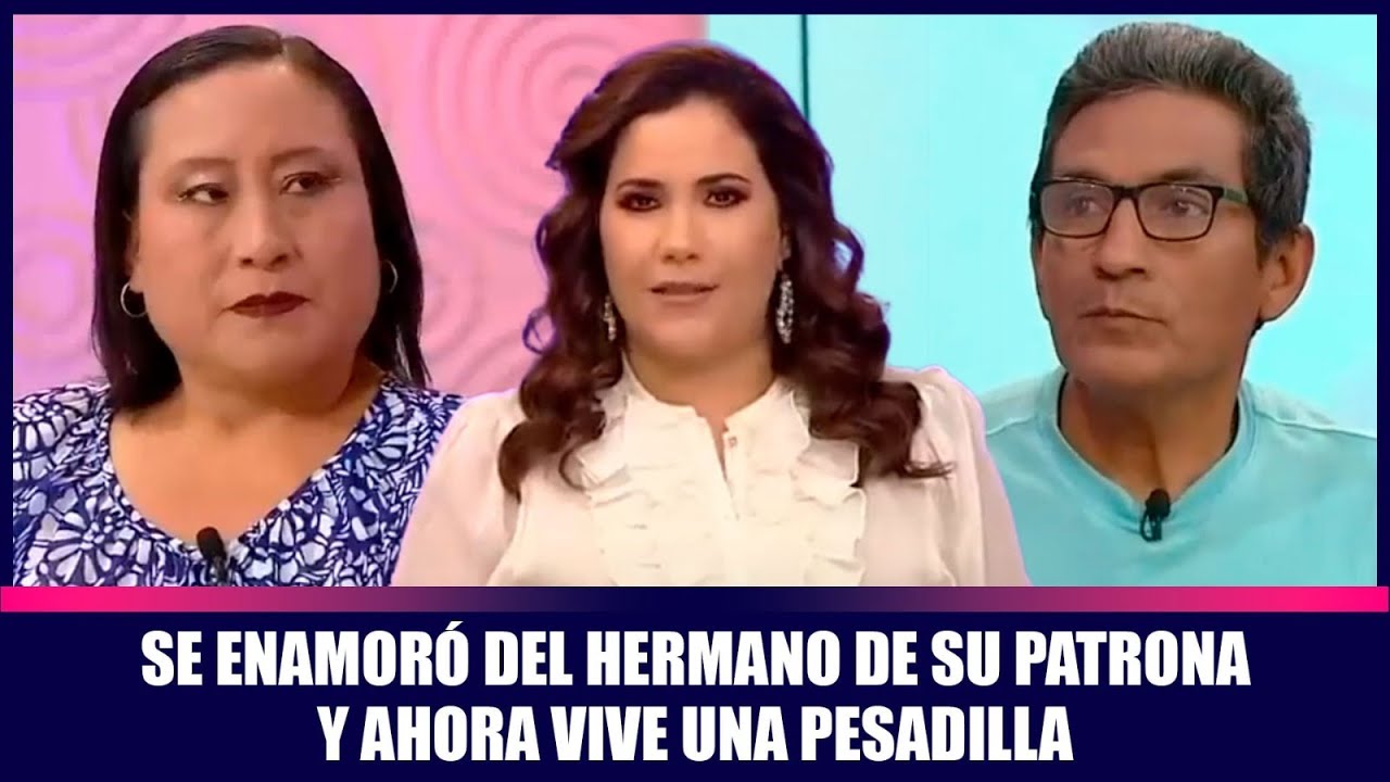 Se enamoró del hermano de su patrona y ahora vive una pesadilla | Andrea