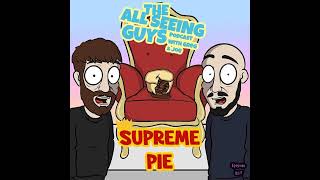 Ep 267: Supreme Pie