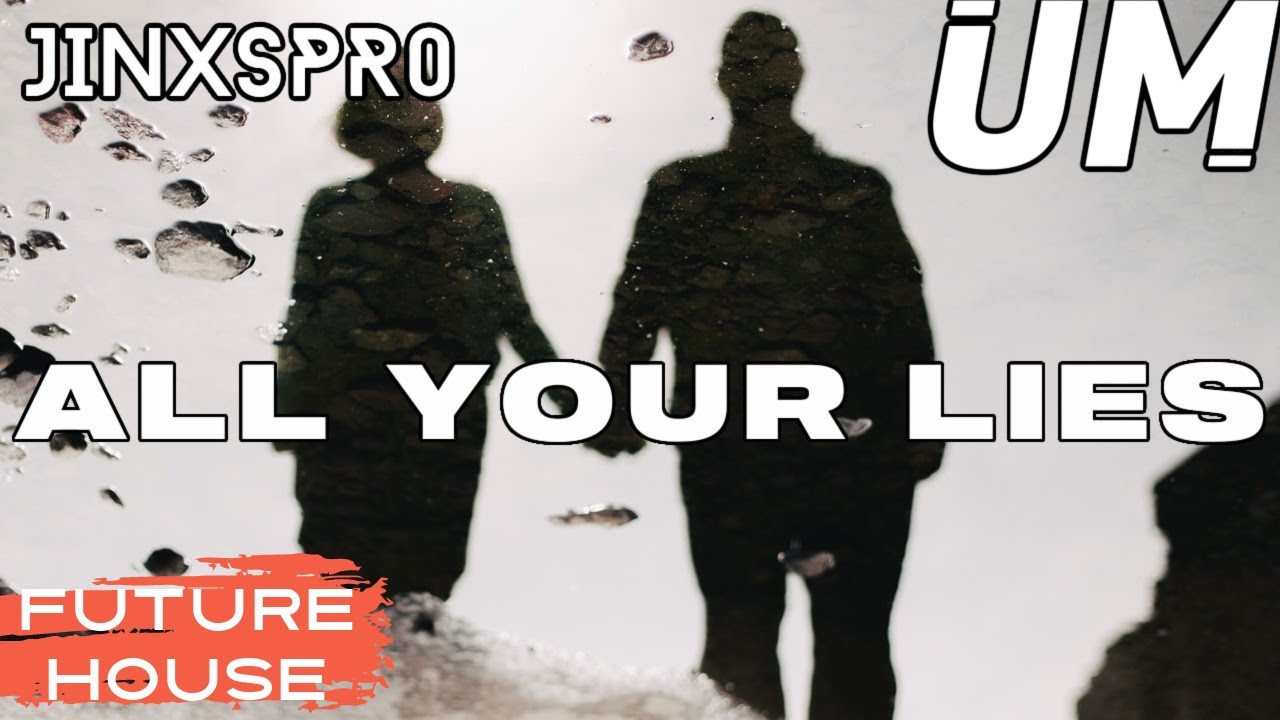 JINXSPR0 - All Your Lies [UNDERPAID Promo]🎶