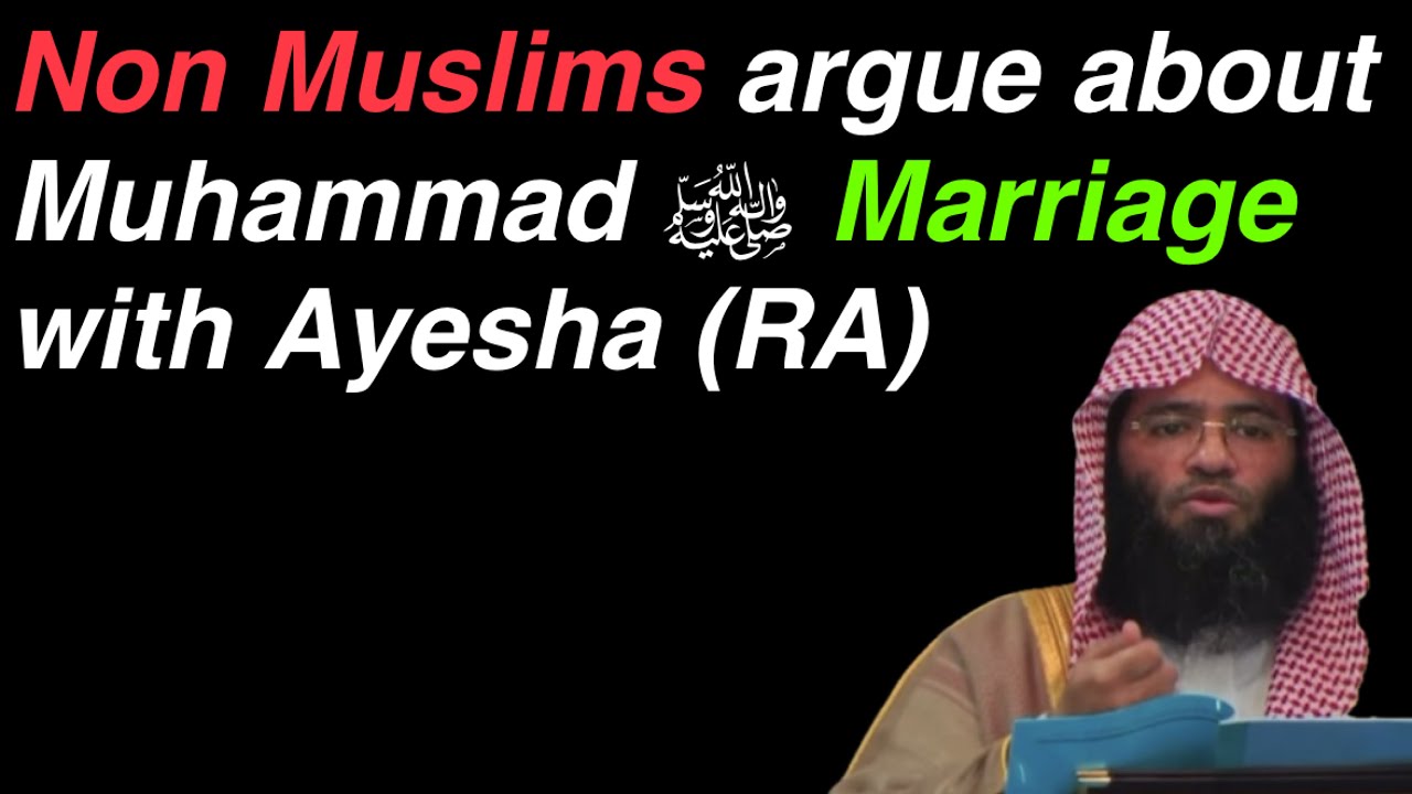 Non Muslims argue about Muhammad ‎ﷺ Marriage with Ayesha (RA) || Shaikh Abdurahman Al Omaisan