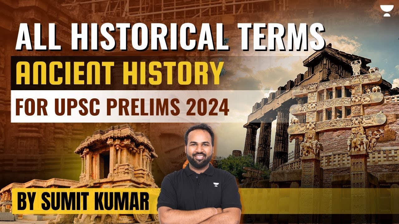 All Ancient Historical Terms | History UPSC Prelims 2024 | Sumit Kumar ...